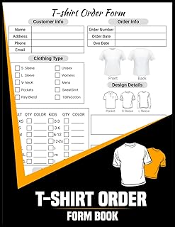 T-Shirt Order Form Book: Track Daily T-Shirt Order for Small Businesses, Stay Organized T-shirt Order Form