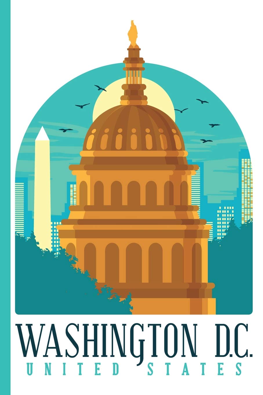 Cityscape - Washington D.C. United States : College Ruled Notebook