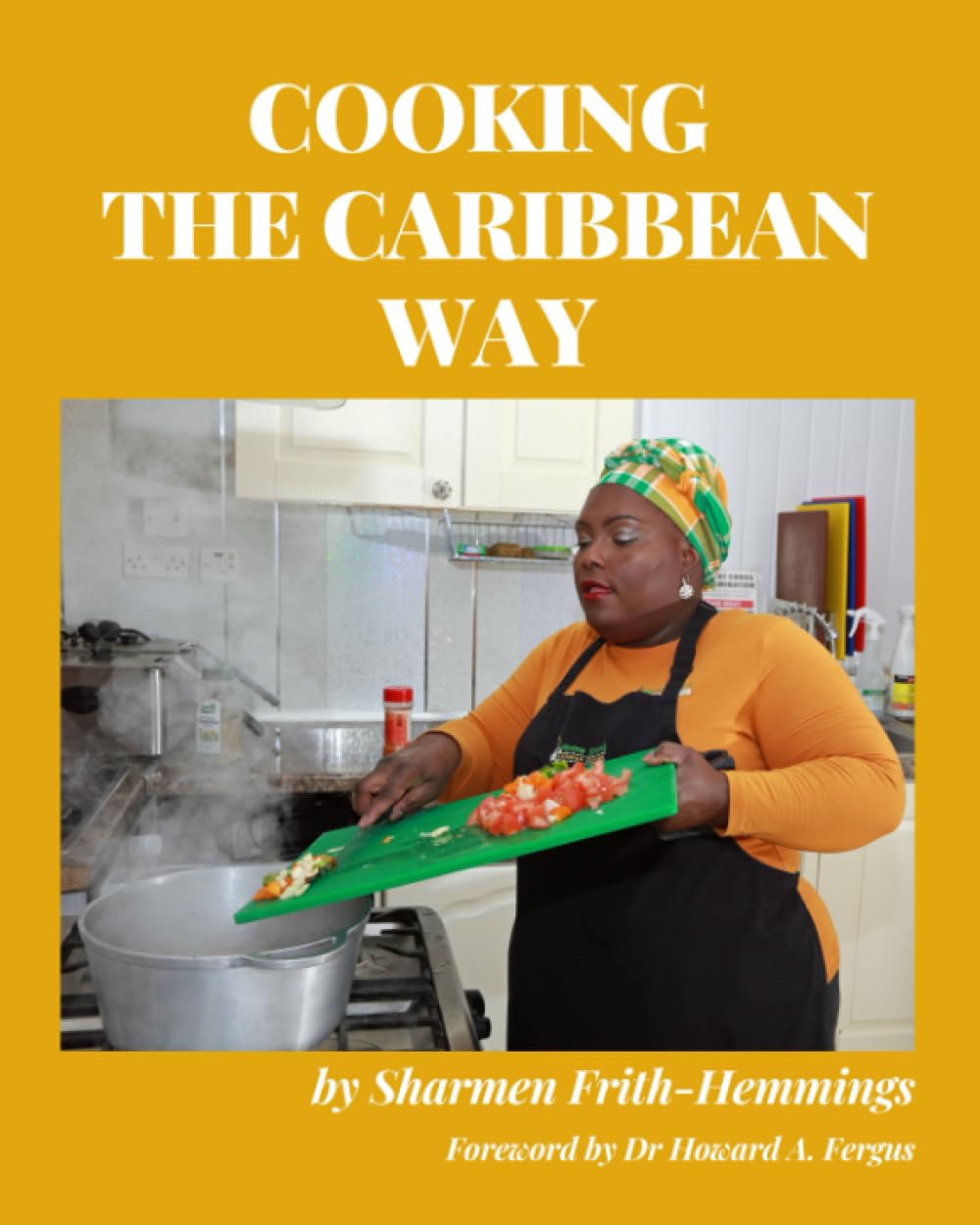 Cooking the Caribbean Way