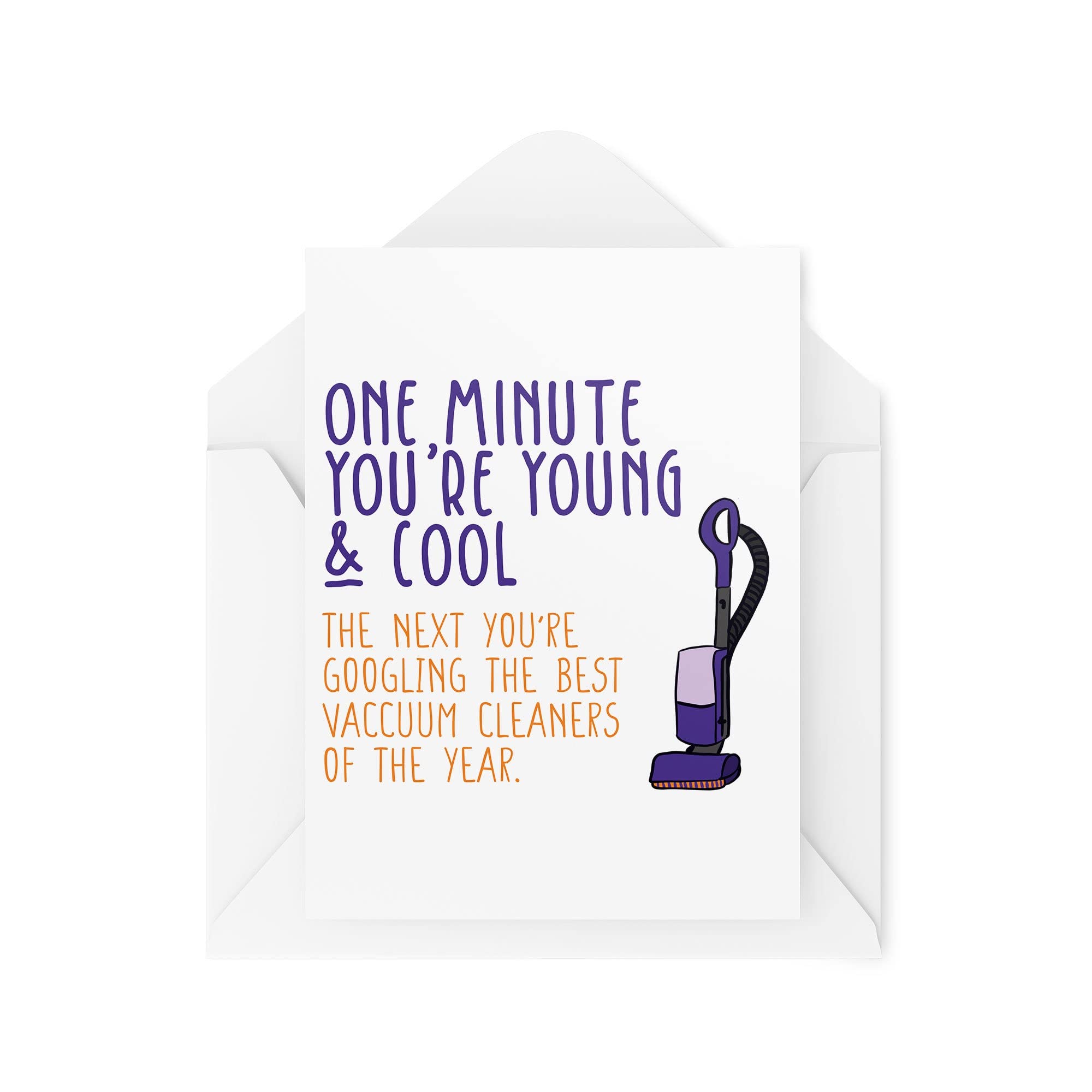 Tongue in Peach Funny Birthday Cards | Banter Joke Card Him Her Friends | One Minute You're Cool & Young | Best Vacuum Cleaners Old Jokes | CBH832, White, A5 (TIP_CARDS_CBH832)