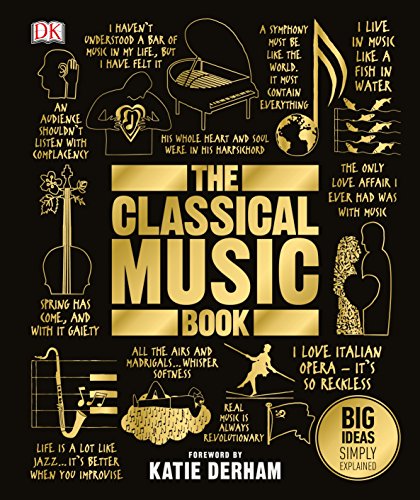  The Classical Music Book: Big Ideas Simply Explained Livre PDF Gratuit