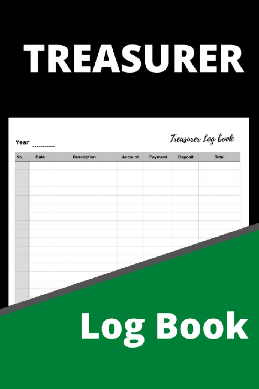 Treasurer Log Book: Financial Planner Organizer Budget Book