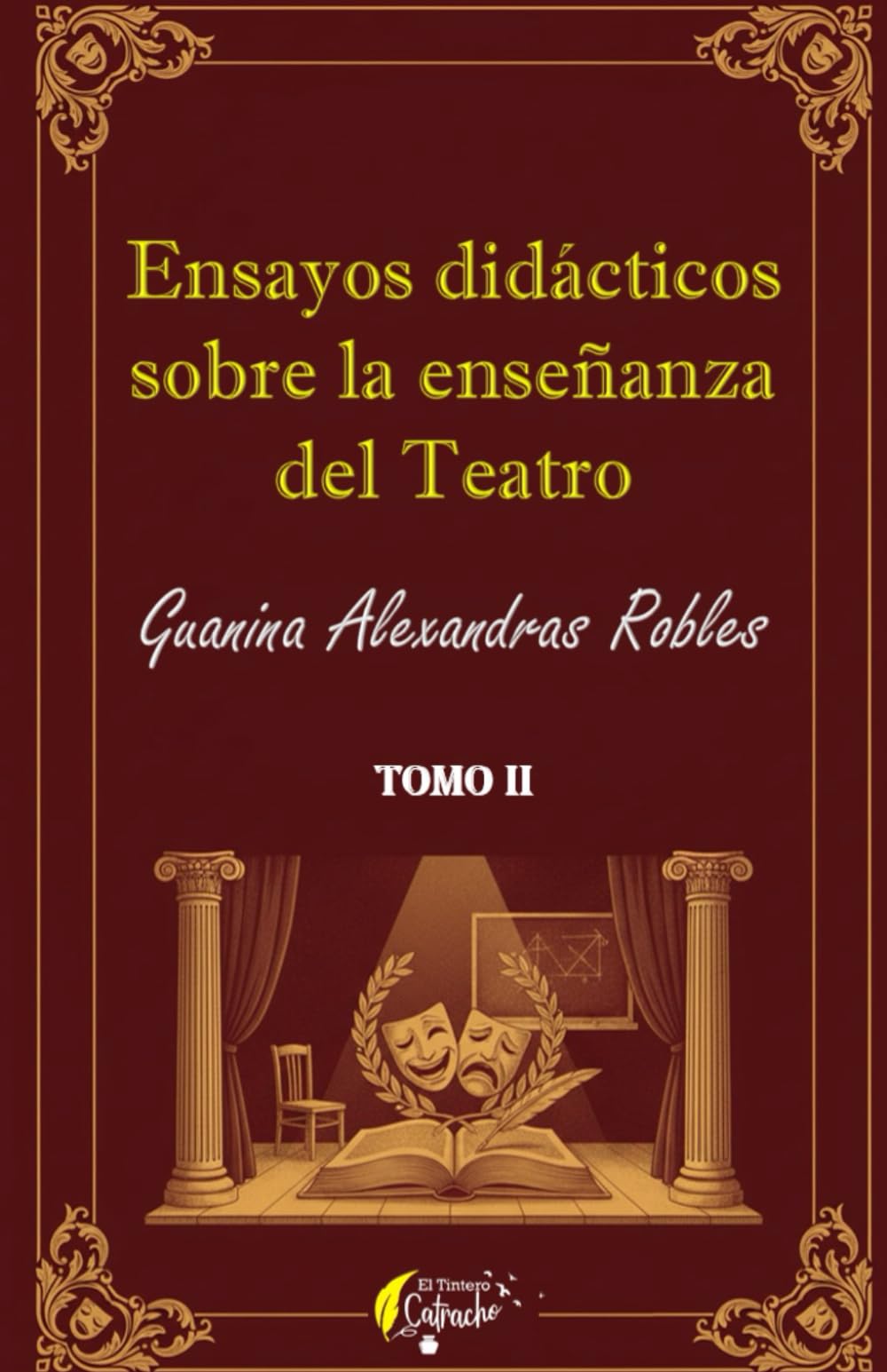 Ensayos didácticos sobre la enseñanza del Teatro