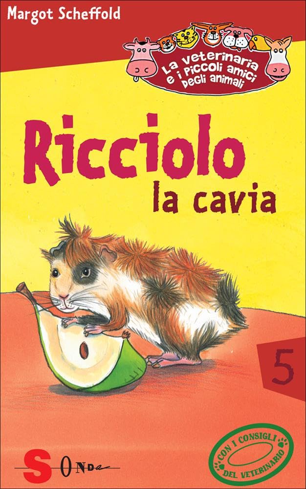 Ricciolo La Cavia. La Veterinaria E I Piccoli Amici Degli Animali. Ediz. Illustrata (Vol. 5) - 4