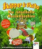  Skipper & Skito - Die rätselhafte Musikmaschine