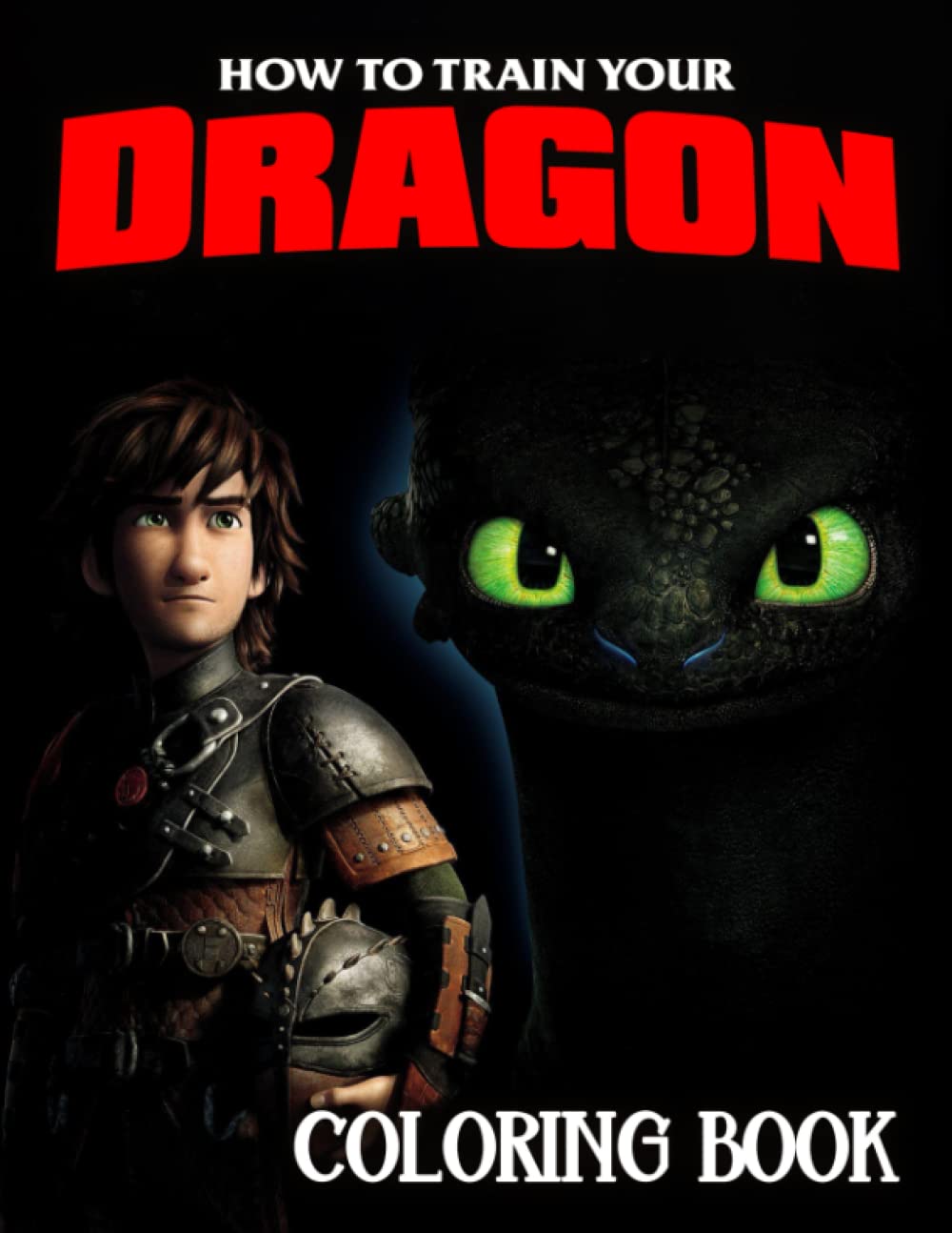 Buy How To Tráin Yòur Dragon Coloring Book: Encourage Creativity for