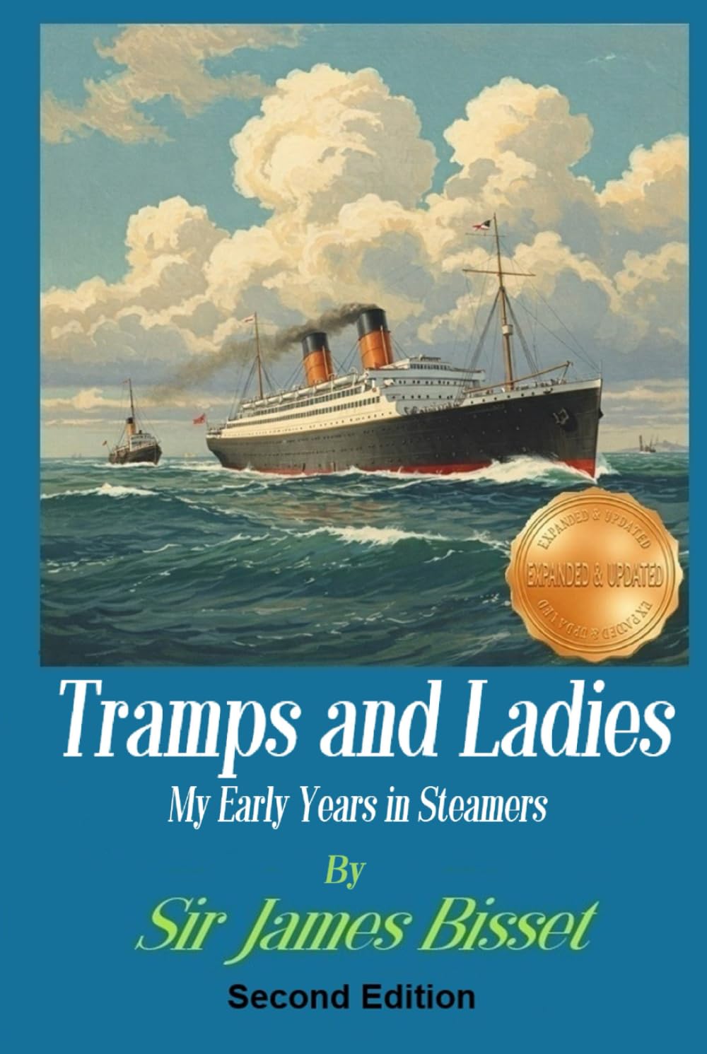 Tramps and Ladies: My Early Years in Steamers (Sail Ho! Trilogy)