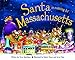 Santa Is Coming to Massachusetts