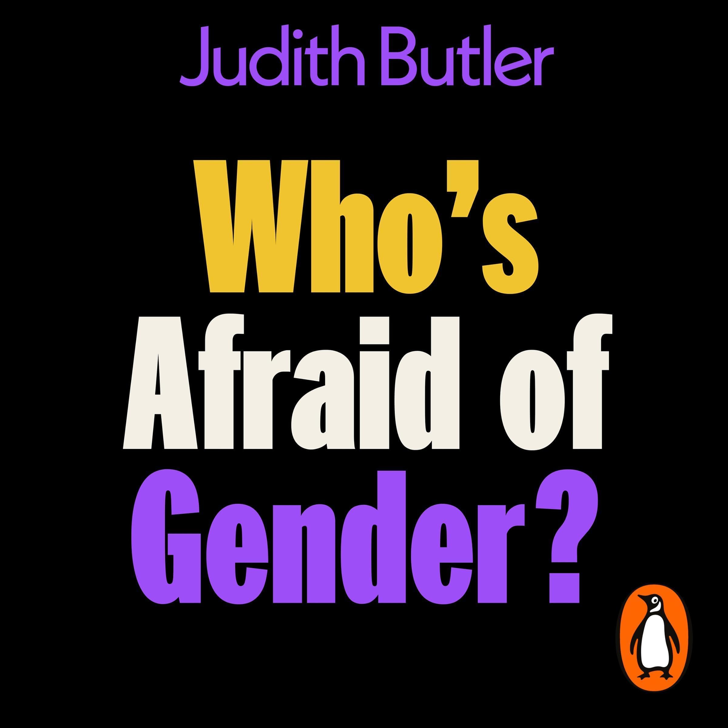 Who's Afraid of Gender?