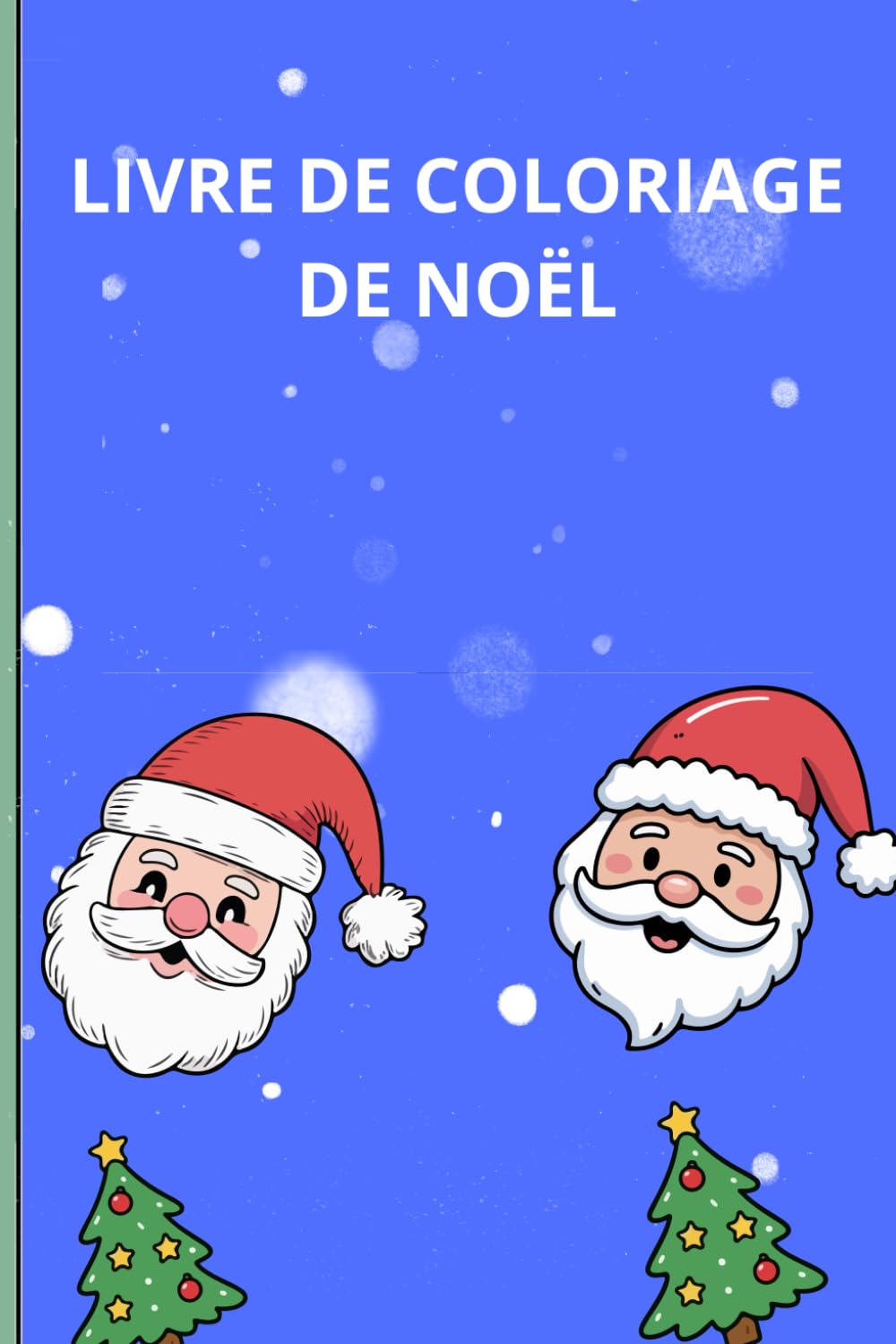 LIVRE DE COLORIAGE DE NOËL
