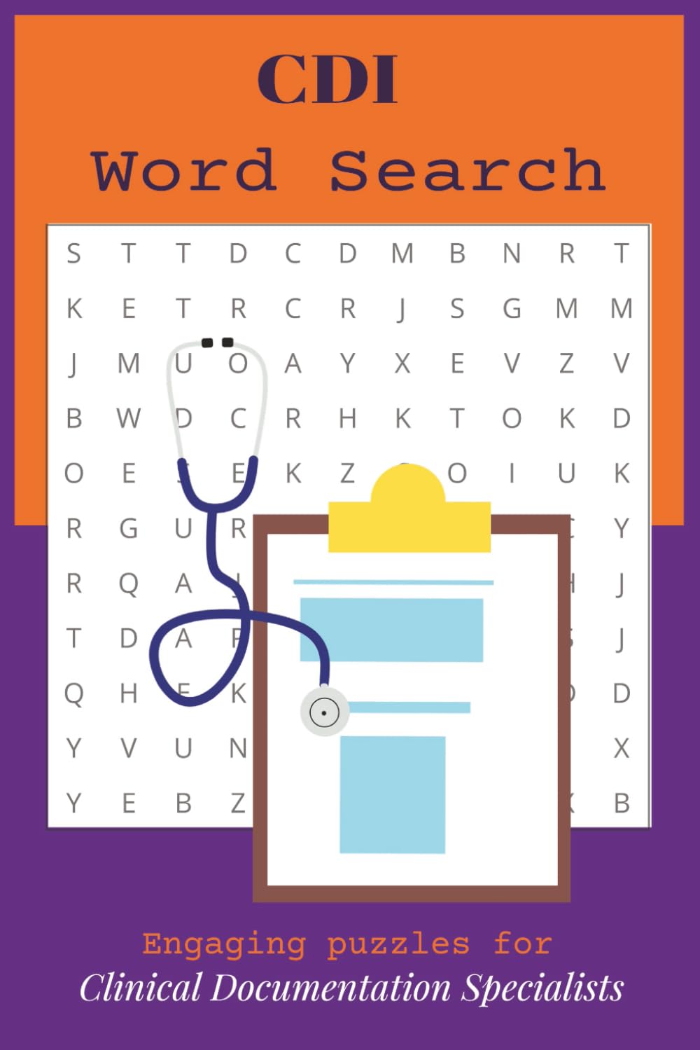 CDI Word Search: Engaging Puzzles for Clinical Documentation Specialists | 6x9 | 112 Pages | Solutions Included