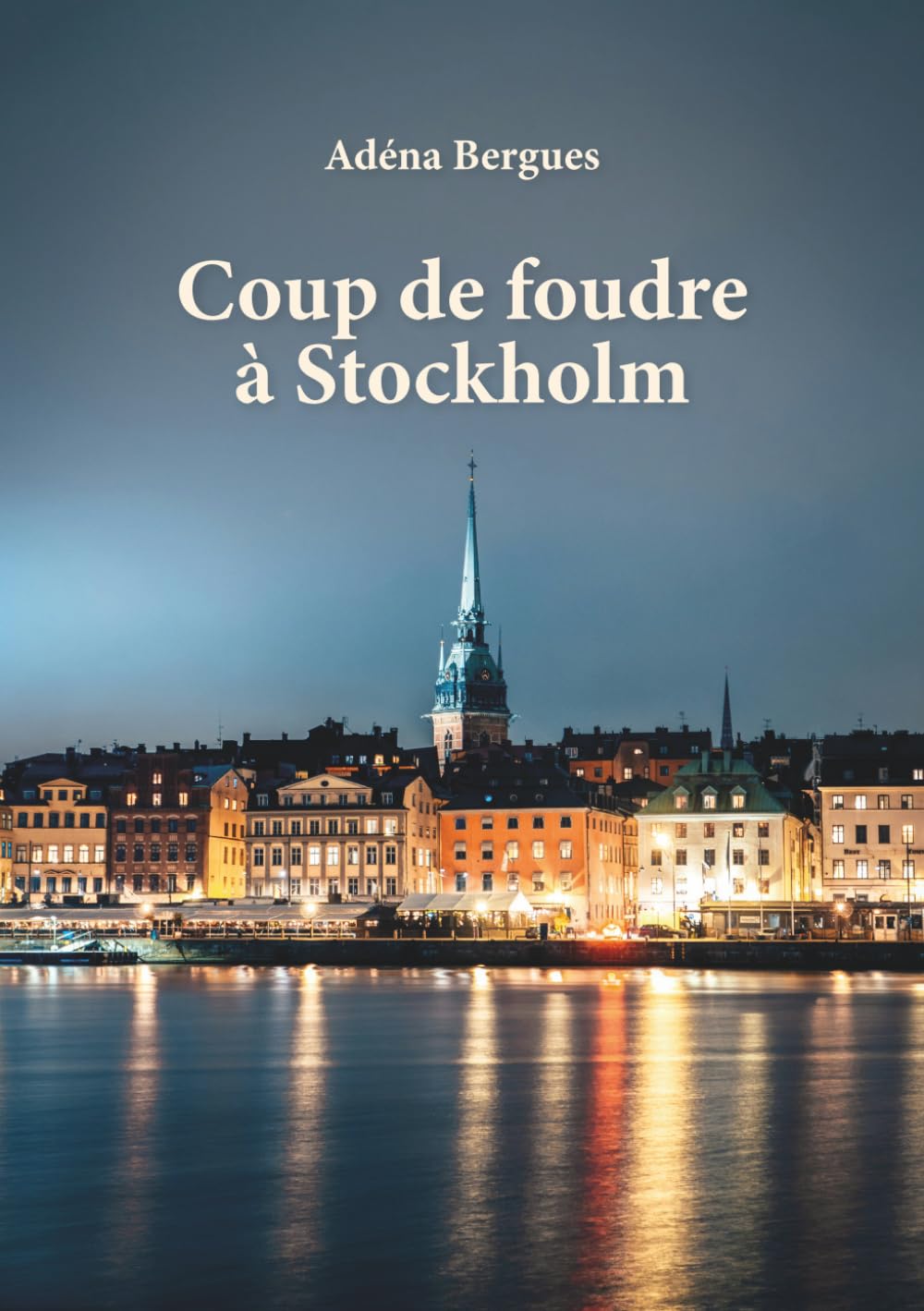 Coup de Foudre à Stockholm