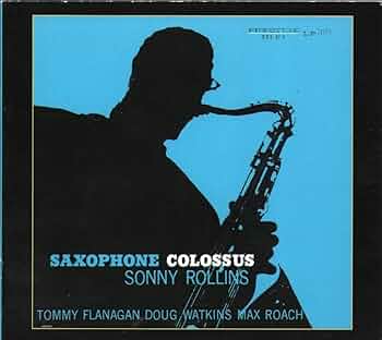 洋楽 SONNY ROLLINS - SAXOPHONE COLOSSUS Amazon.com: SONNY ROLLINS: SAXOPHONE COLOSSUS : Sonny Rollins