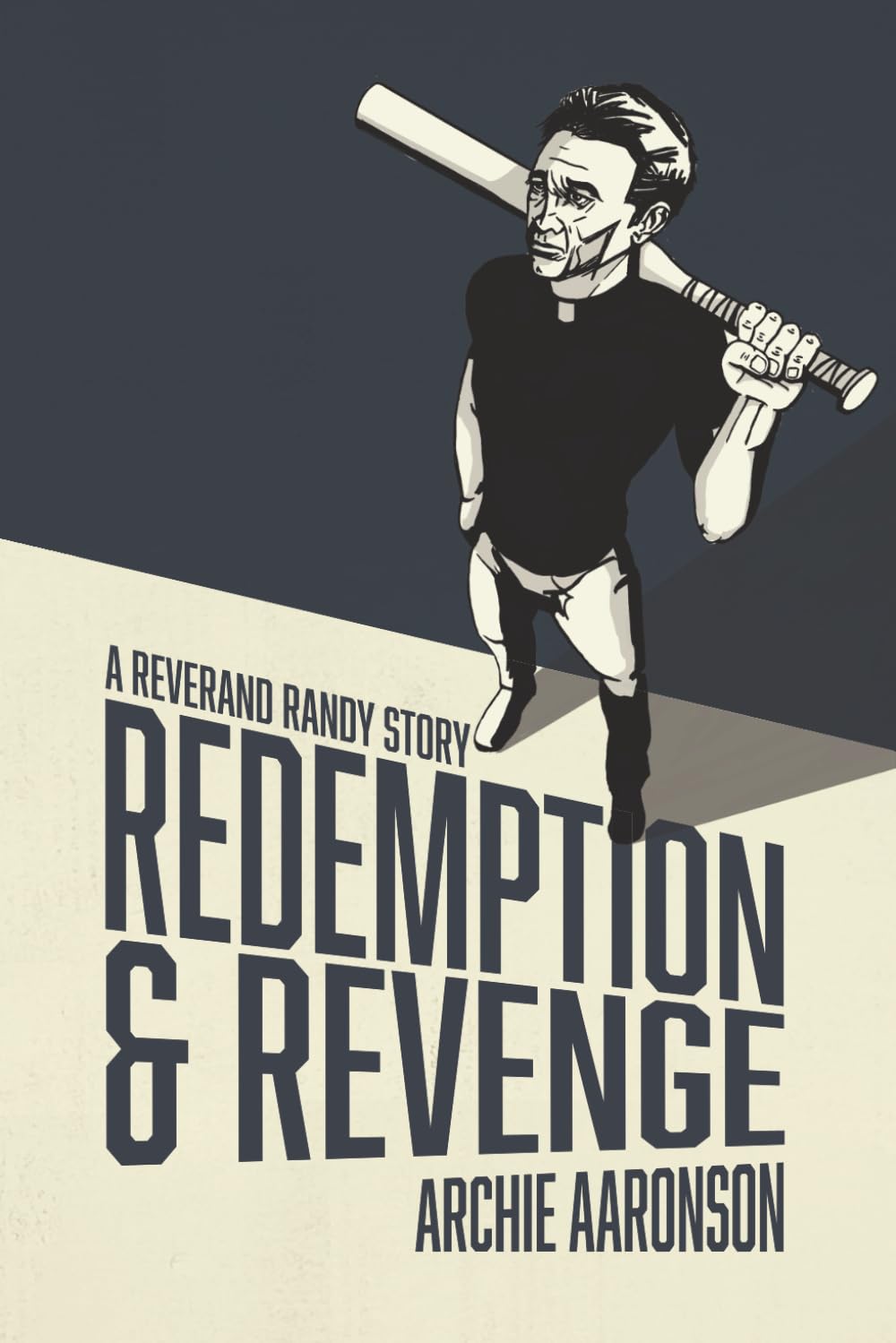 Redemption and Revenge: A Reverend Randy Story
