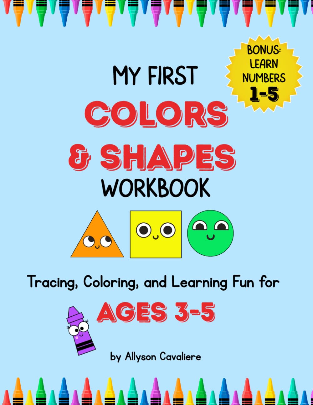 My First Colors & Shapes Workbook: Tracing, Coloring, and Learning Fun for Ages 3-5