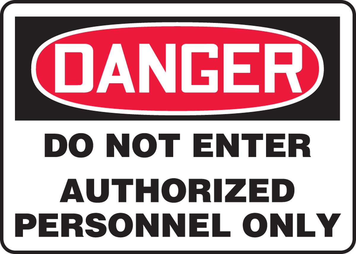 Signalisation Danger Do Not Enter contre intrusions zone technique - 2