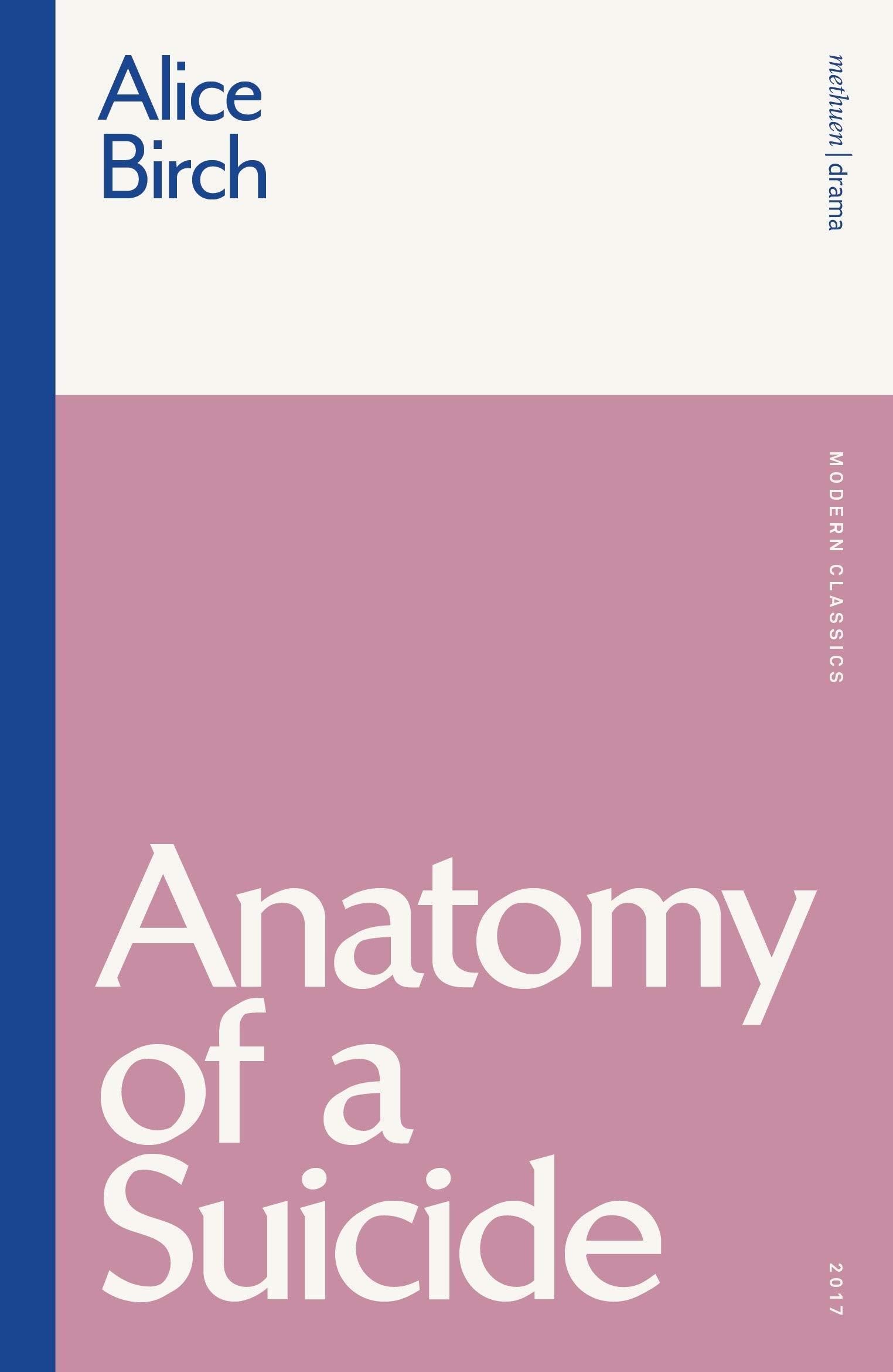 Anatomy of a Suicide by Alice  Birch (Paperback Book)