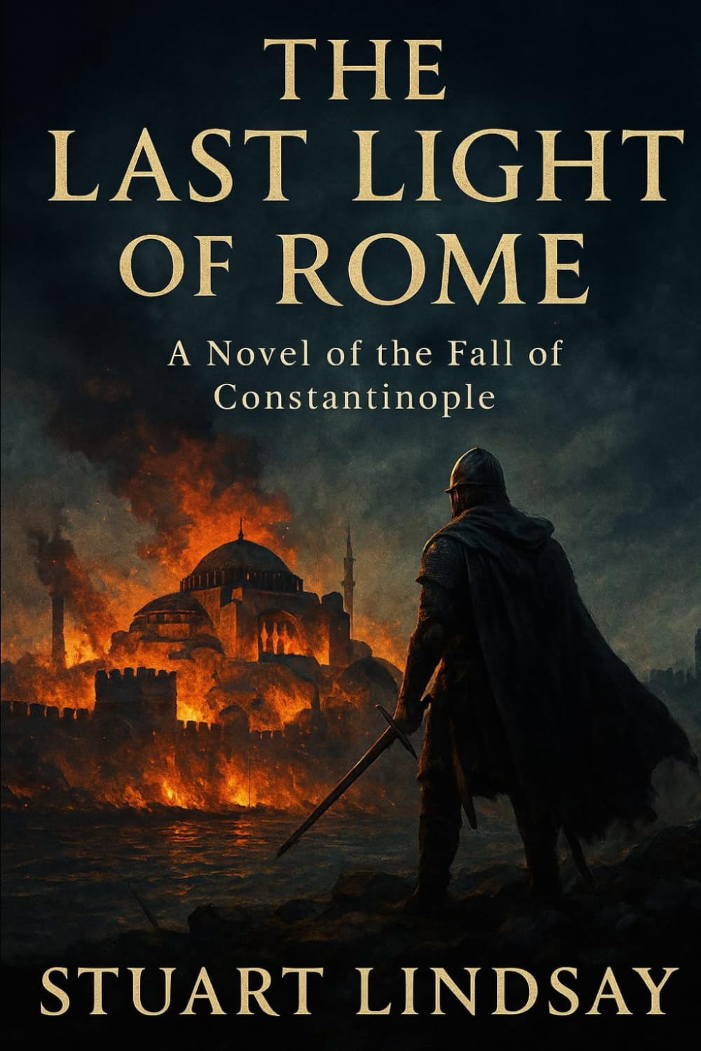 The Last Light of Rome: The 1453 Siege of Constantinople: 1 (Shadows of Rome)