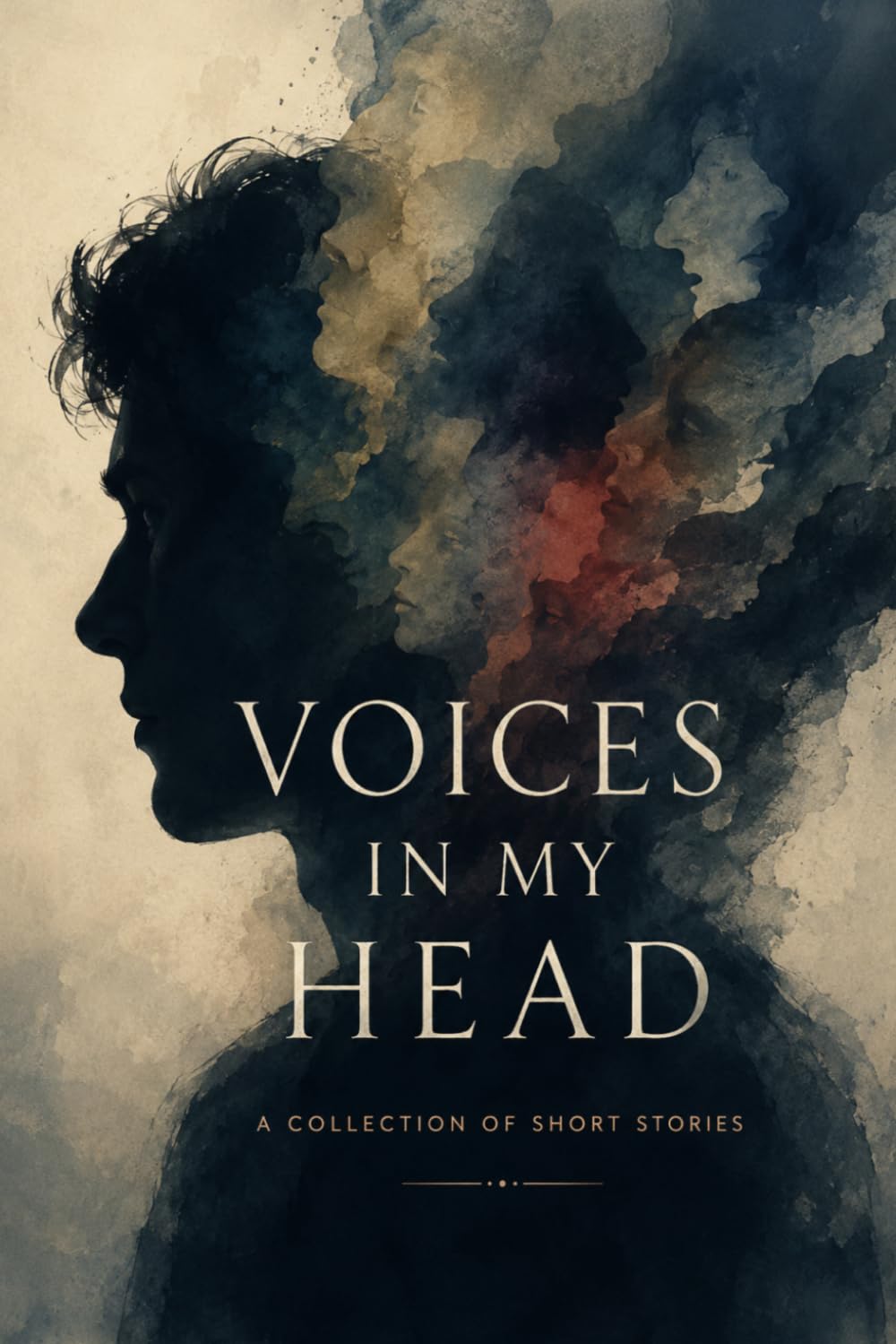 Voices in My Head: a collection of short stories