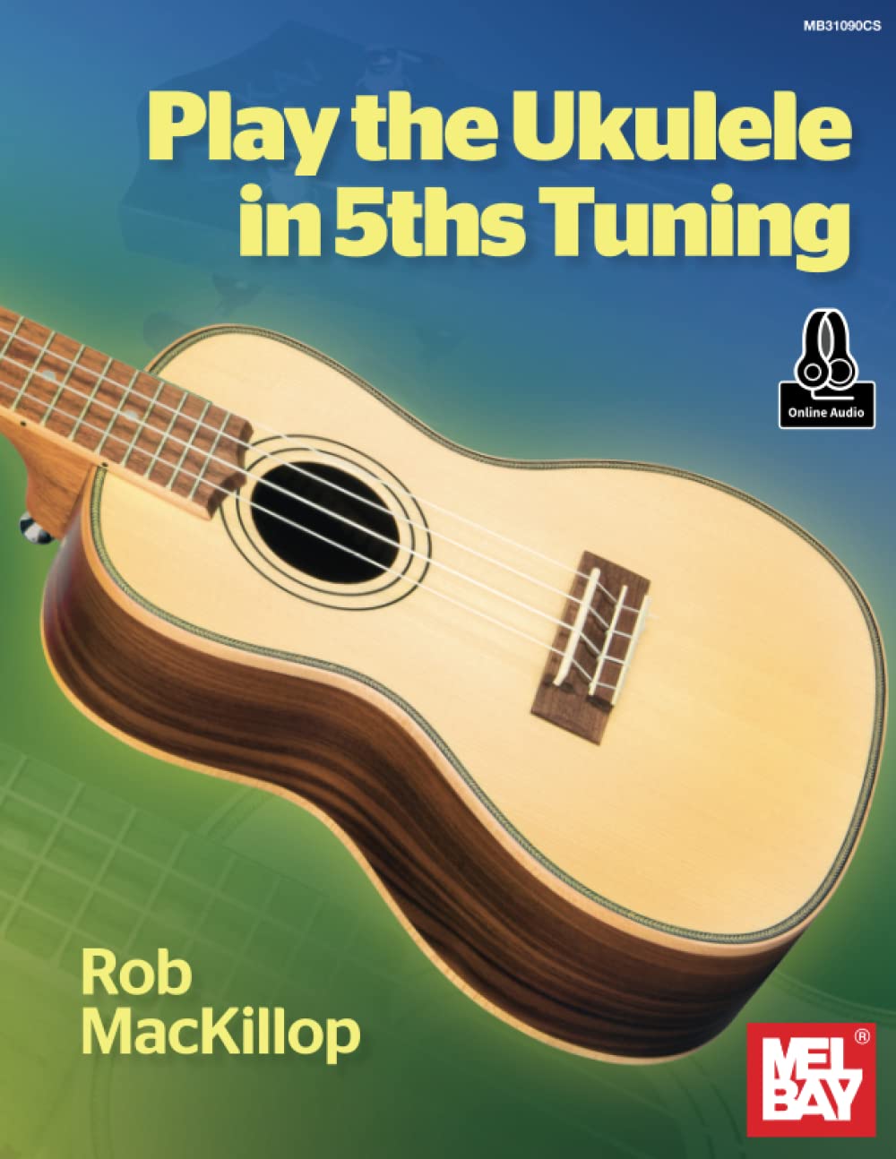 Play the Ukulele in 5ths Tuning