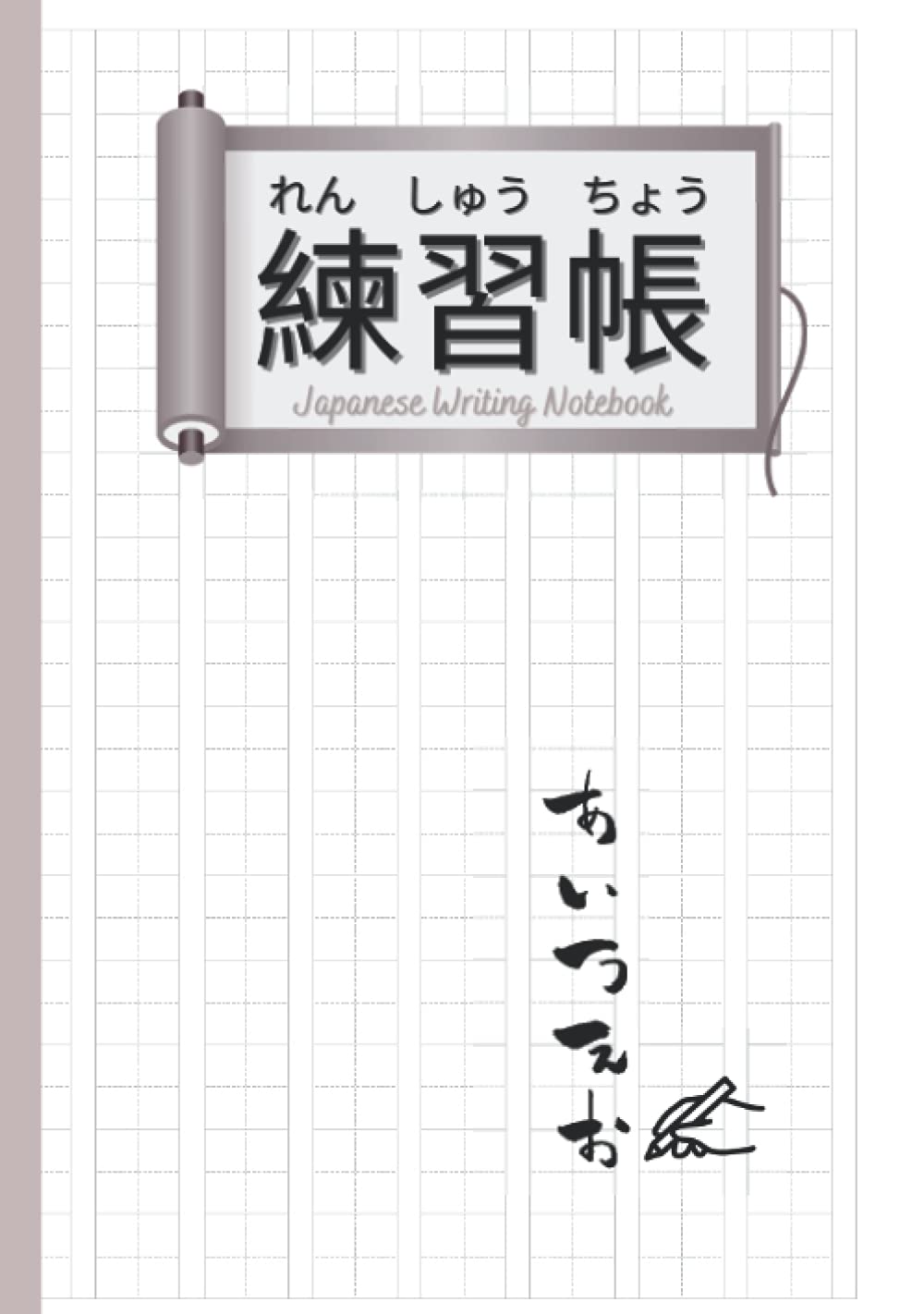 Japanese Writing Notebook B5: Learn to Write & Practice Japanese Kanji, Hiragana and Katakana Characters, great for beginners and children (Handy B5 size)