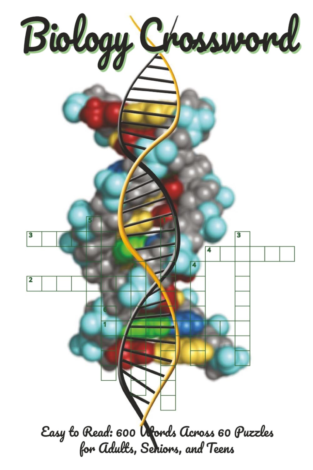 Biology Themed Crossword: Genetics, Cell Biology, and DNA Puzzles (Academic Study Crossword Series)
