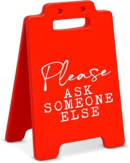 Funny Boss Office Desk Decor Sign Please Ask Someone Else Sign Office Cubicle Decoration Fun Gag Gifts for Boss Leader Supervisor Coworker