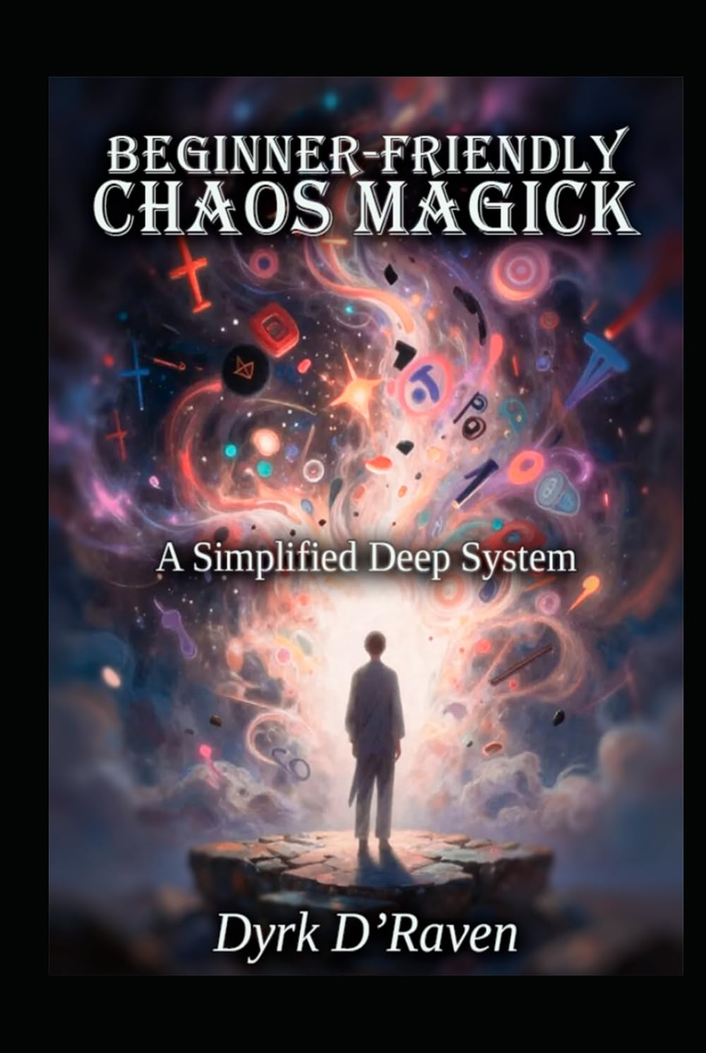 Beginner-Friendly Chaos Magick: A Simplified Deep System