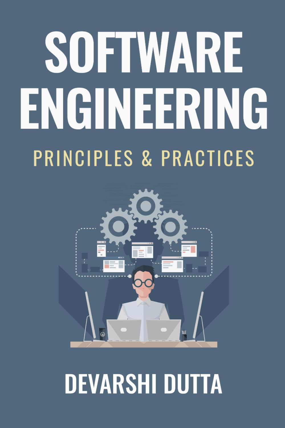 Software Engineering: Principles & Practices