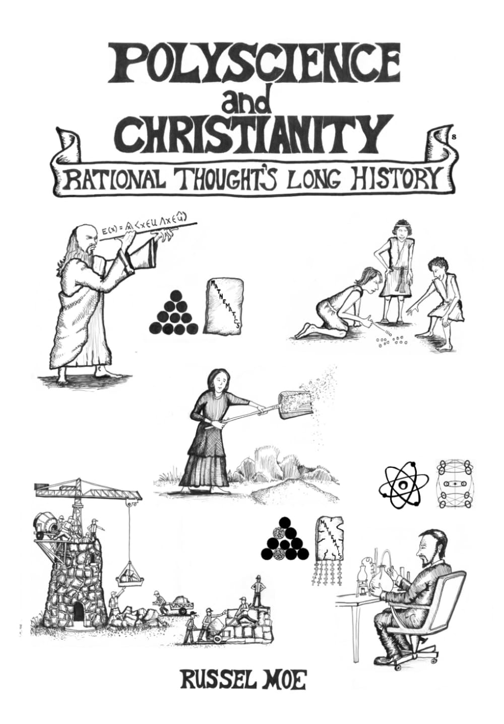 Polyscience and Christianity: Rational Thoughts Long History