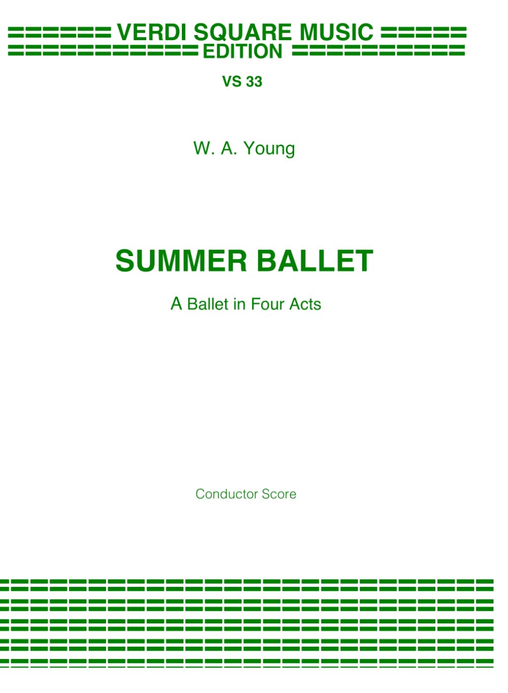Summer Ballet: A Ballet in Four Acts (Classical Music Scores)