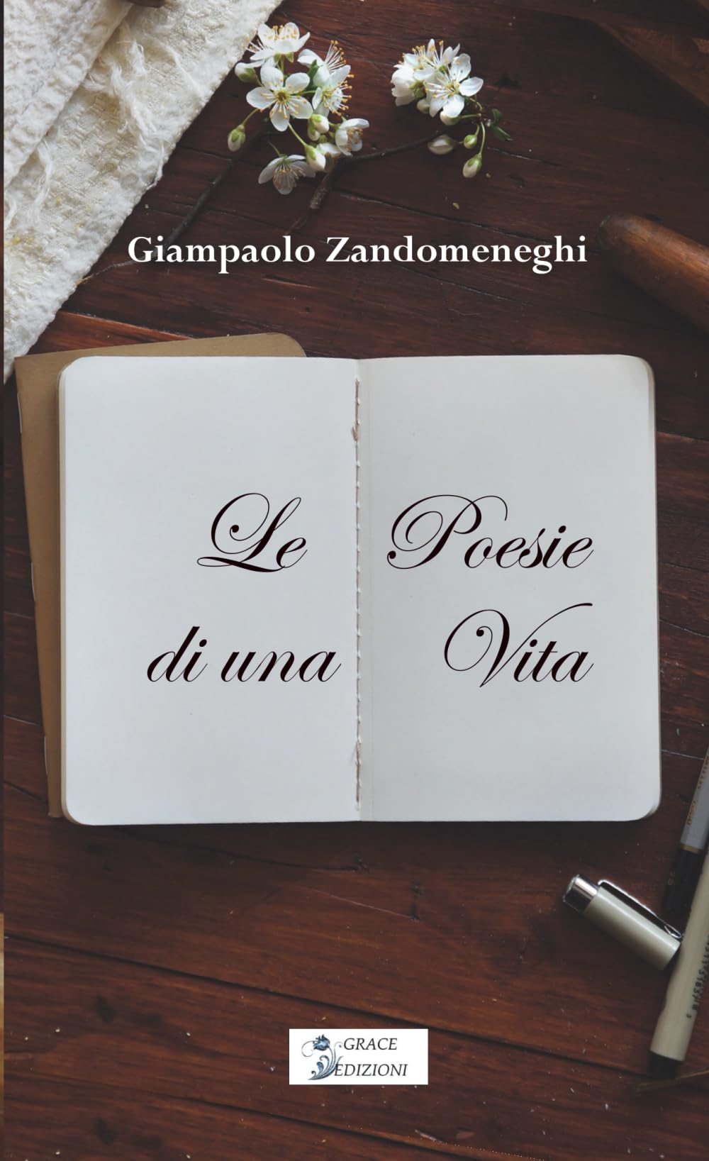 Le poesie di una vita