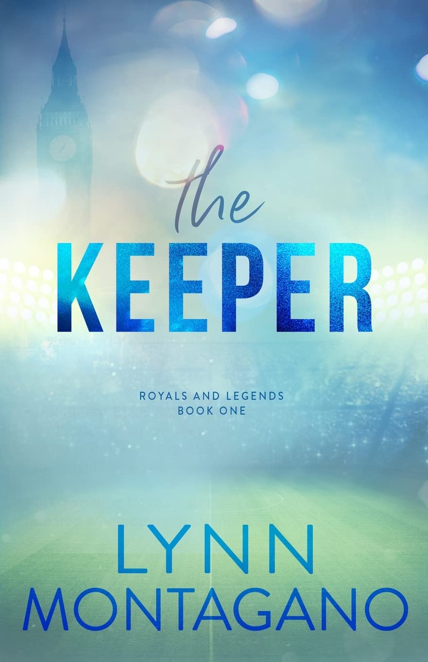 The Keeper: 1 (Royals and Legends)