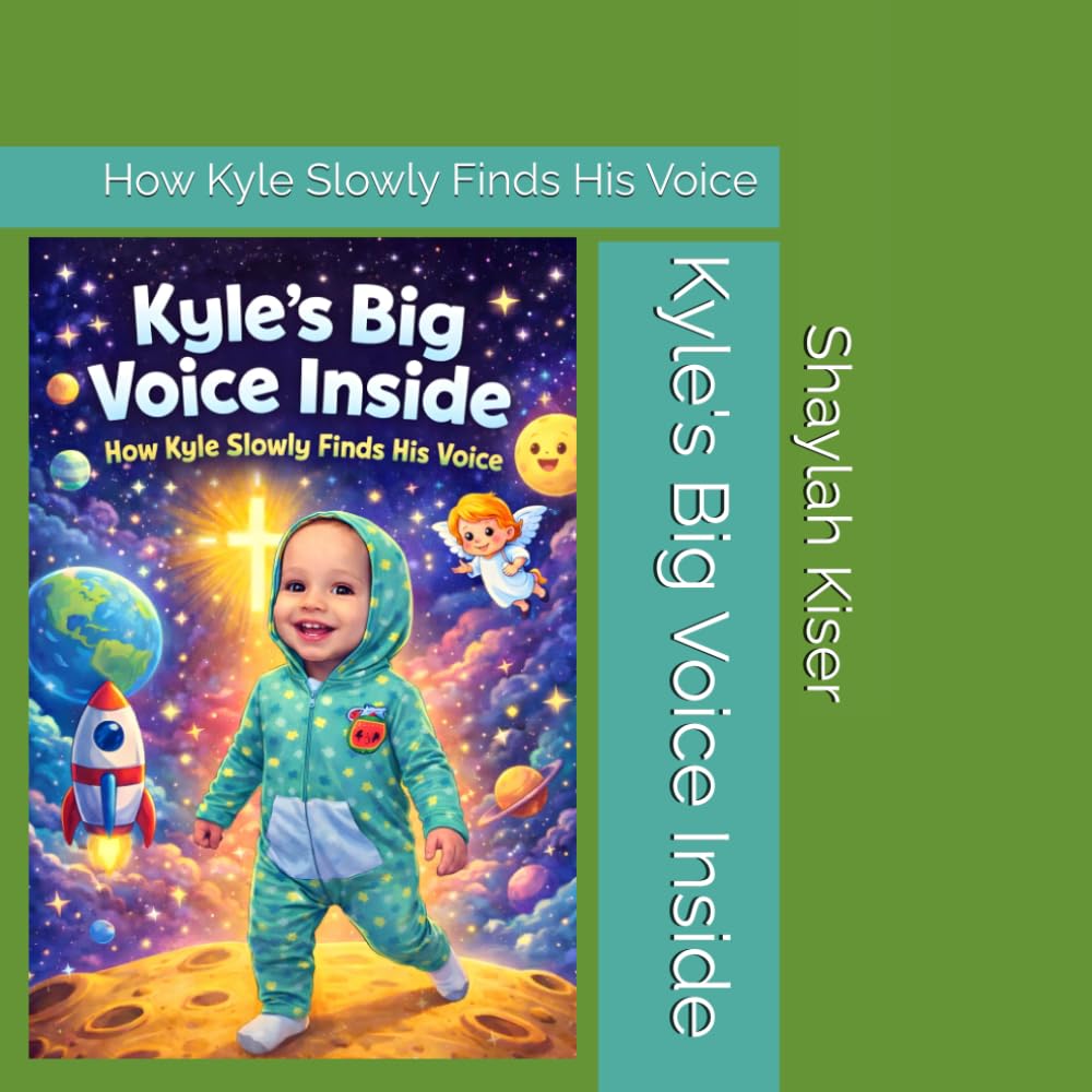 Kyle's Big Voice Inside: How Kyle Slowly Finds His Voice
