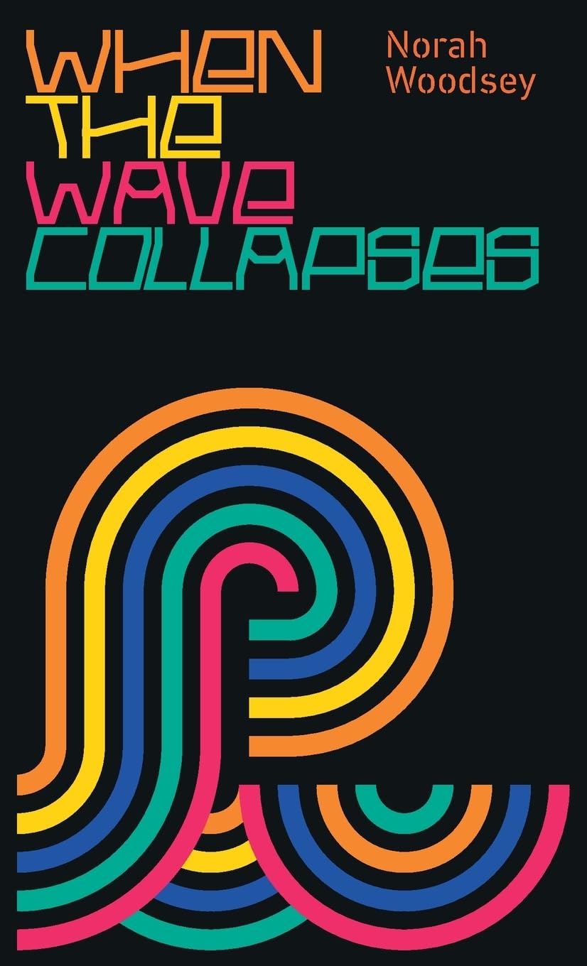 When the Wave Collapses: 1 (Wave Function)