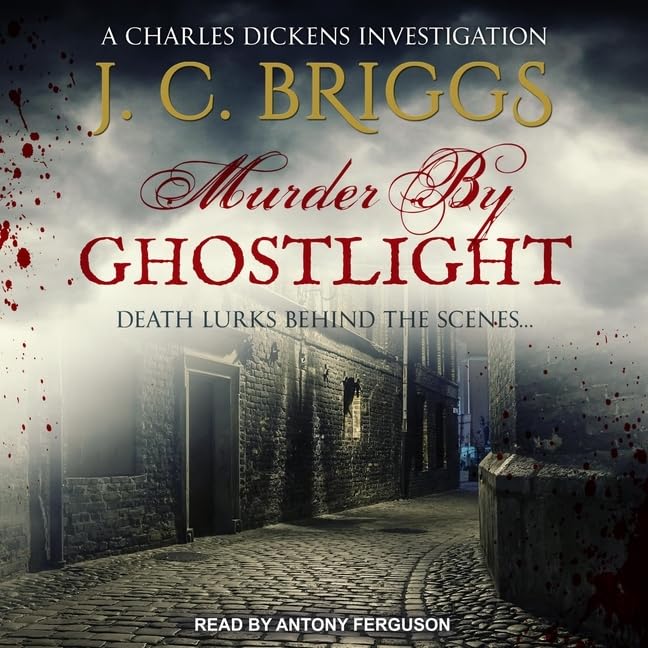 Murder by Ghostlight: 3 (Charles Dickens Investigations)