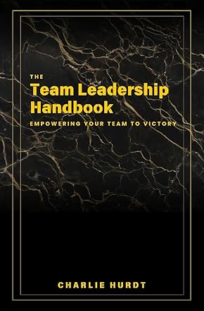 The Team Leadership Handbook