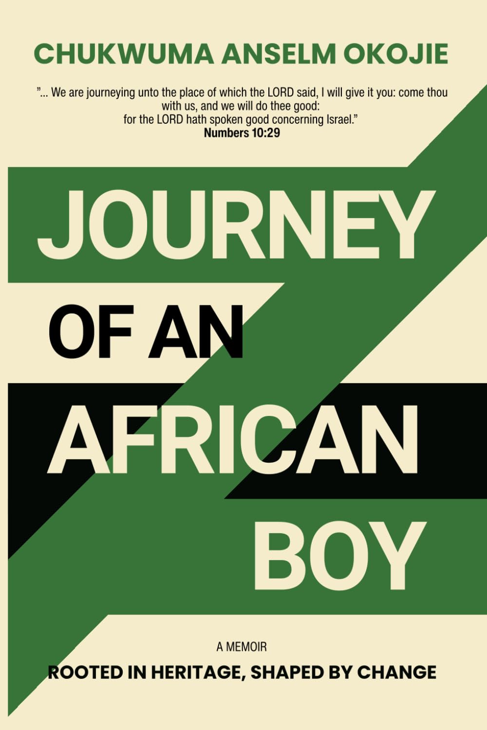 JOURNEY OF AN AFRICAN BOY: A Memoir: Rooted In Heritage, Shaped By Change