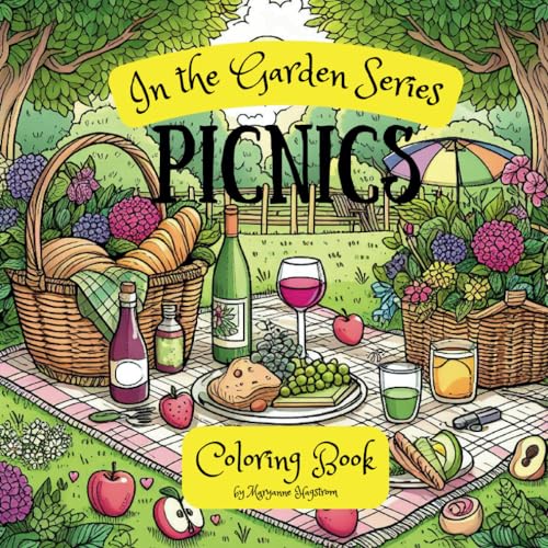 Picnics Coloring Book: In the Garden Series