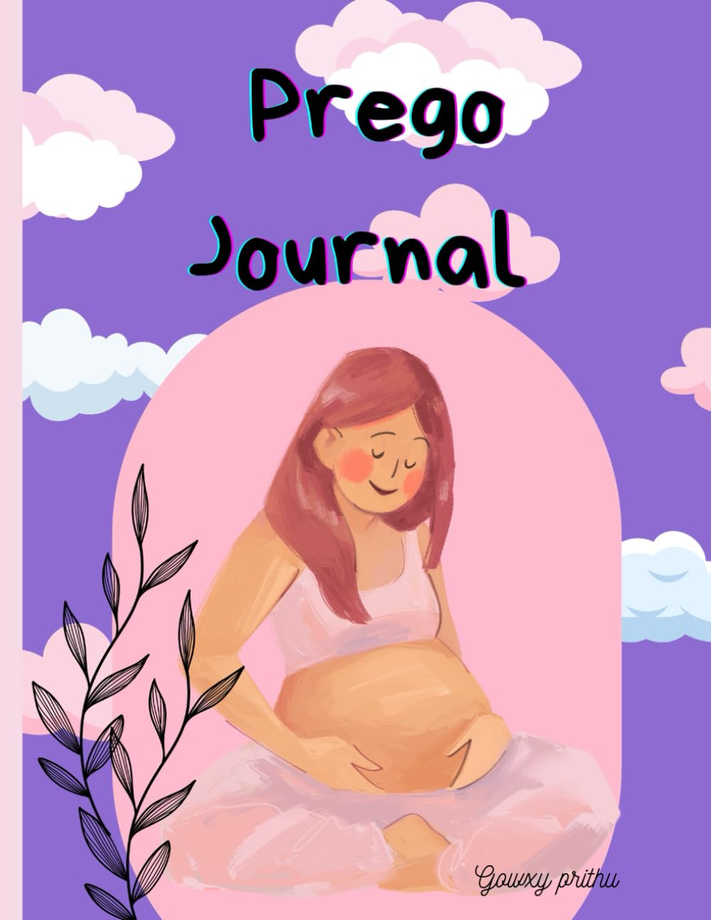 Independently publishedPrego Journal: 41 weeks pregnancy planner