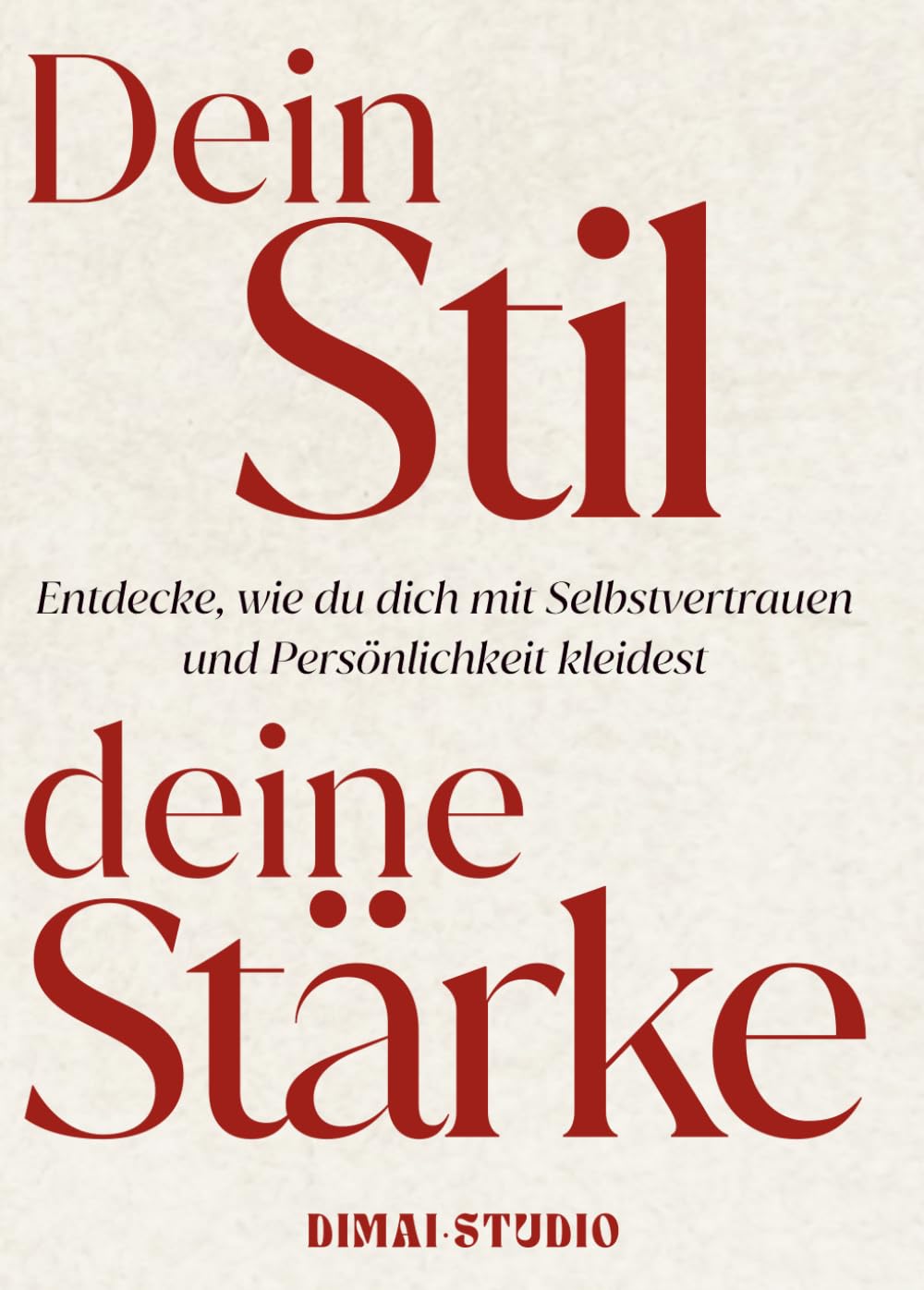 Dein Stil, deine Stärke: Entdecke, wie du dich mit Selbstvertrauen und Persönlichkeit kleidest