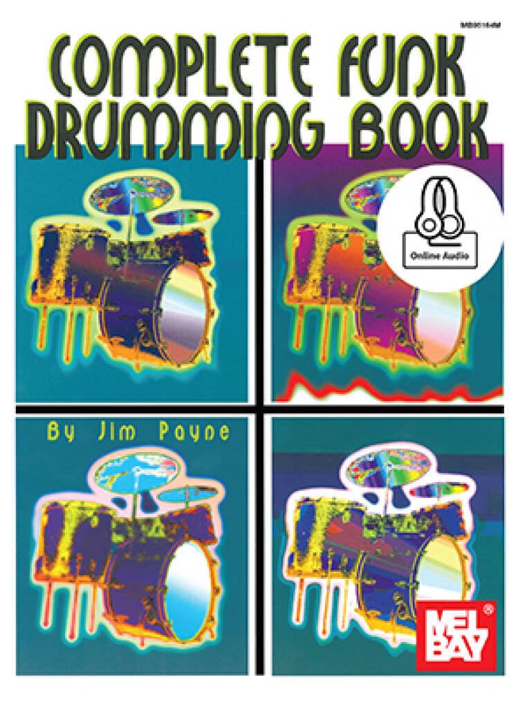 Complete Funk Drumming Book: Includes Online Audio