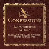 Confessions of St. Augustine of Hippo Confessions of St. Augustine of Hippo