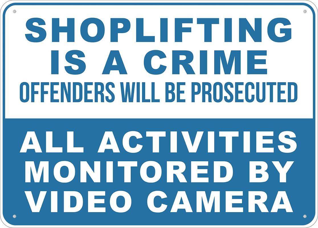 Shoplifting Is A Crime - Offenders Will Be Prosecuted Aluminum Metal Sign 12"x8" Rust-Free Pre-Drilled Holes Weather Resistant For Home/Office/Business/Yard Use