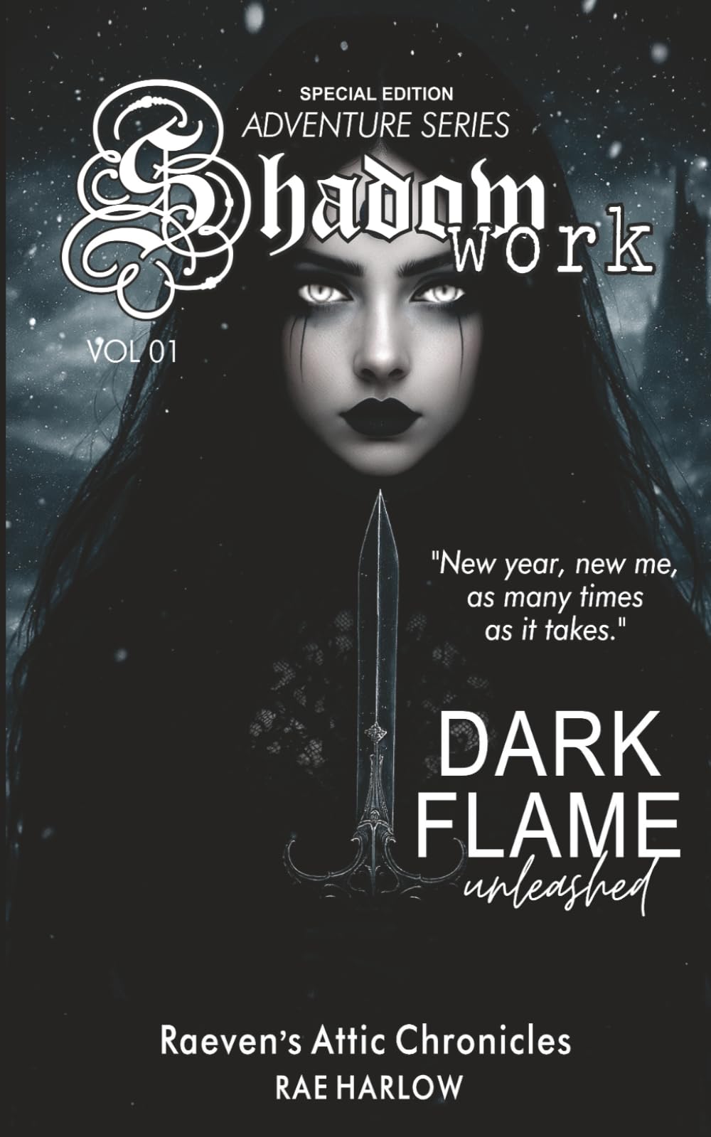 The Dark Flame (Raeven's Attic Chronicles): Special Edition Illustrated Modern Shadow Work Adventure Series