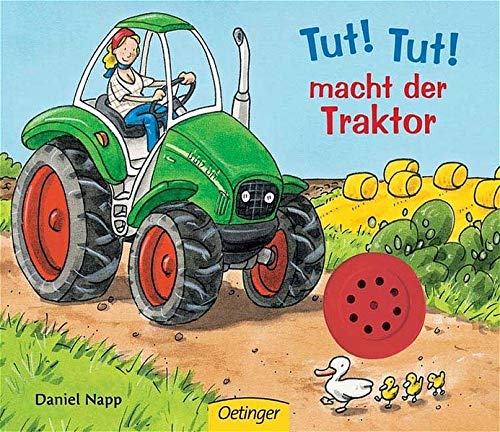 Tut, tut, macht der Traktor Tut, tut, macht der Traktor