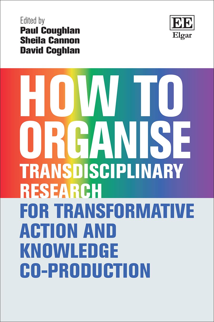How to Organise Transdisciplinary Research for Transformative Action and Knowledge Co-Production (How To Guides)