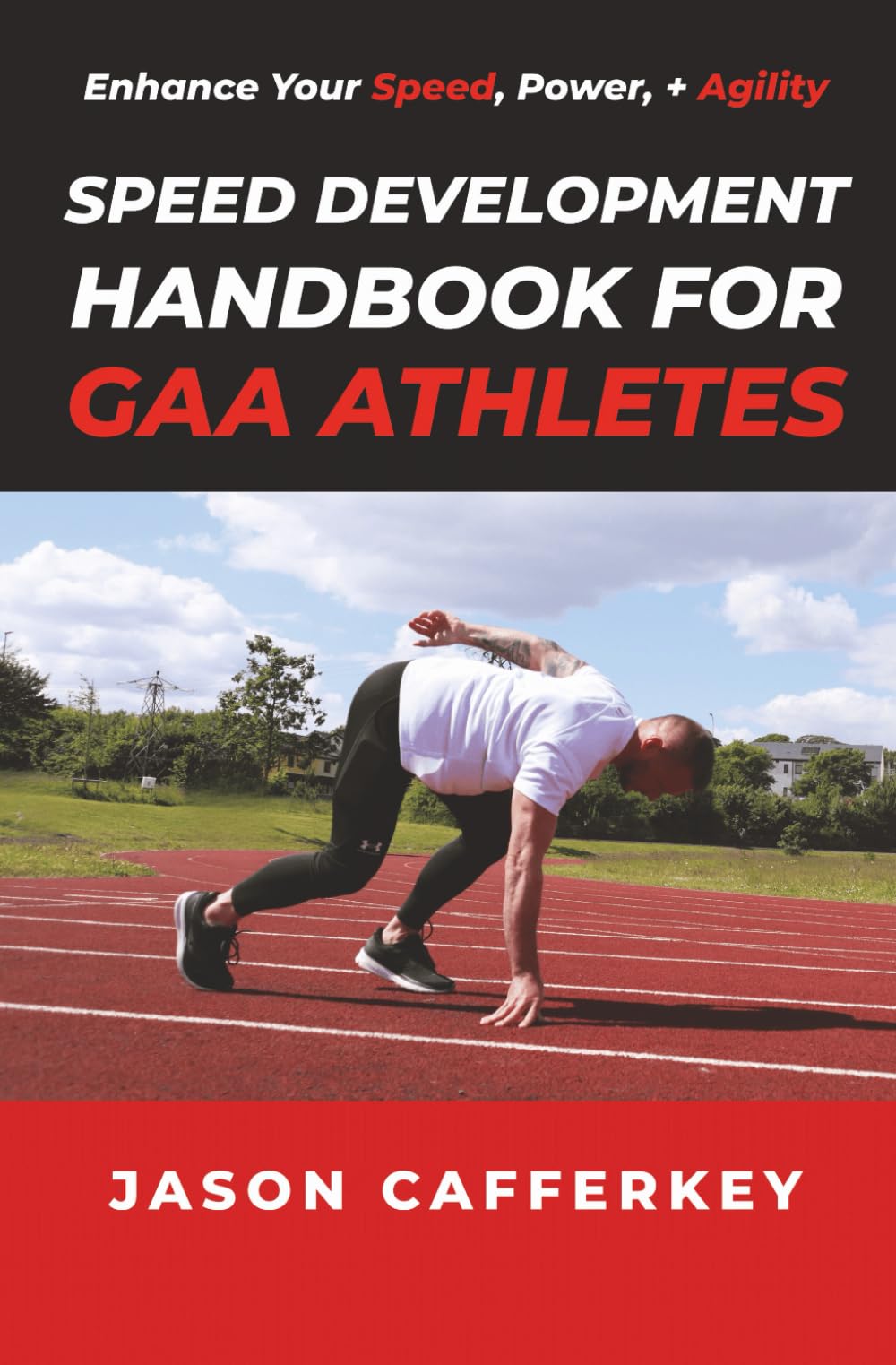 Speed Development Handbook for GAA Athletes | Enhance Your Speed, Power, and Agility