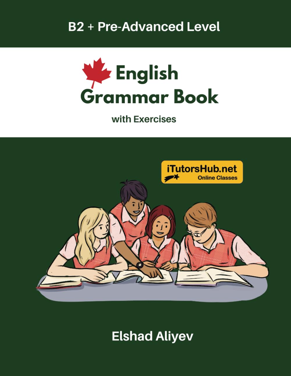 English Grammar Book B2+ Pre-Advanced Level: with Exercises and Answers ('' Mastering English"" - English Language Textbooks)