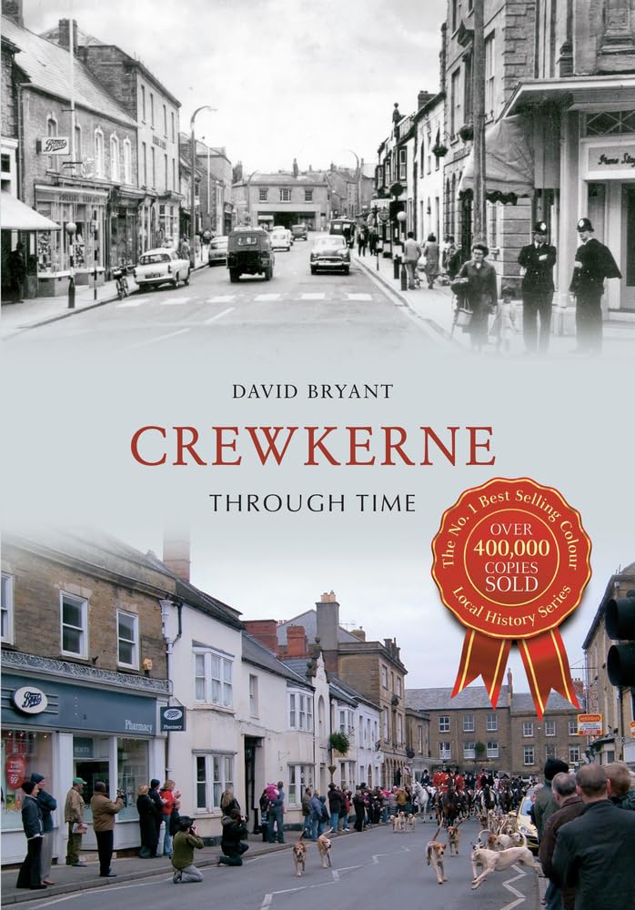 Crewkerne Through Time livre photos archives Somerset et patrimoine britannique